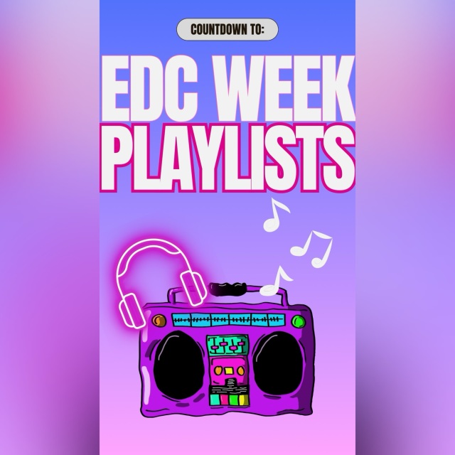 Ultimate EDM Playlist: EDC Las Vegas Week Image